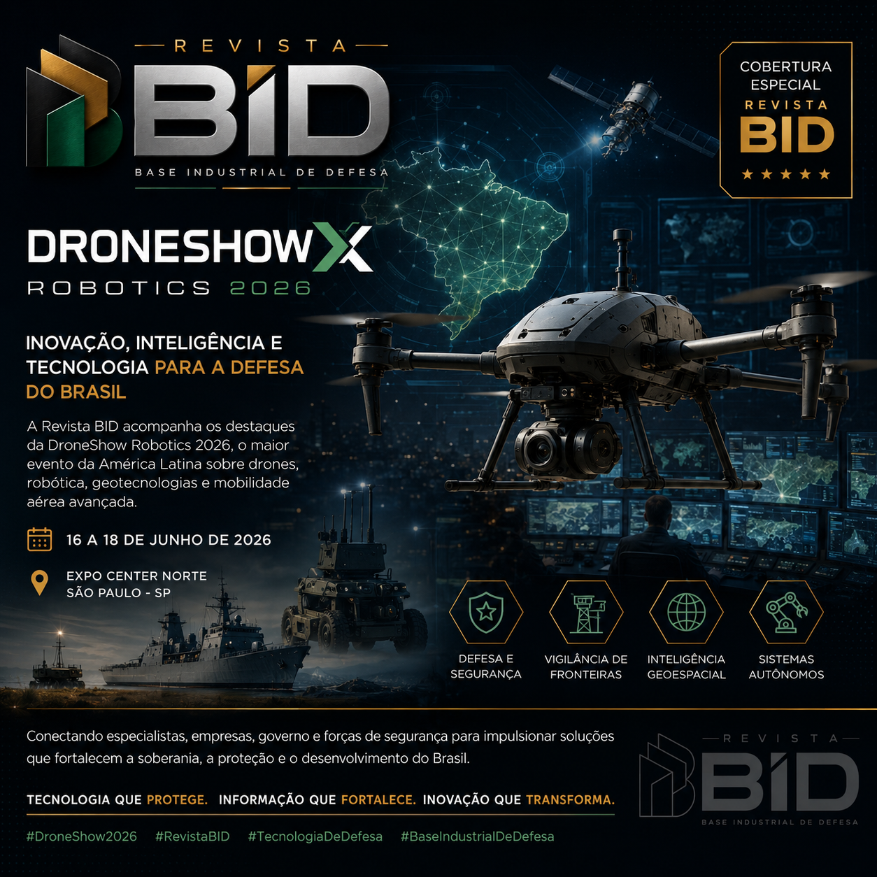DRONESHOW ROBOTICS 2026 DESTACA O FUTURO DOS SISTEMAS AUTÔNOMOS E DA DEFESA NO BRASIL
