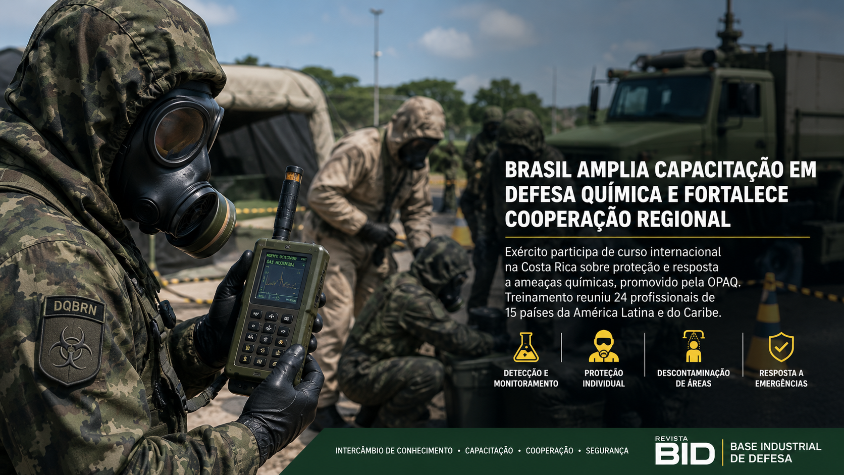 Brasil amplia capacitação em Defesa Química e fortalece cooperação regional em resposta a ameaças CBRN
