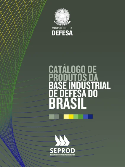 Catálogo de Produtos da Base Industrial de Defesa do Brasil