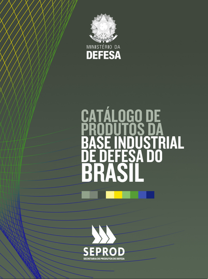 Catálogo de Produtos da Base Industrial de Defesa do Brasil